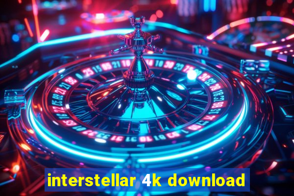 interstellar 4k download